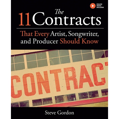 11 Contracts Every Artist Songwriter Producer Should Know (Hardcover Book)