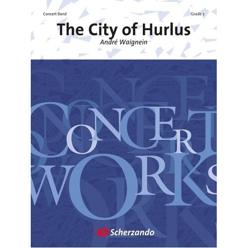 City Of Hurlus Concert Band 5 Score/Parts