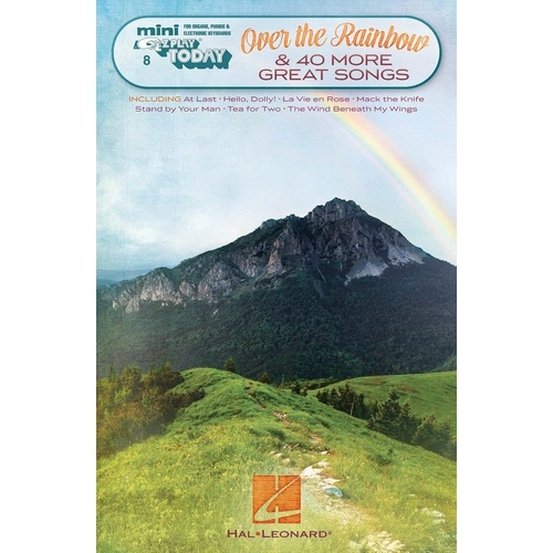 Over the Rainbow & 40 More Great Songs - Mini E-Z Play V8 Songbook for Keyboard