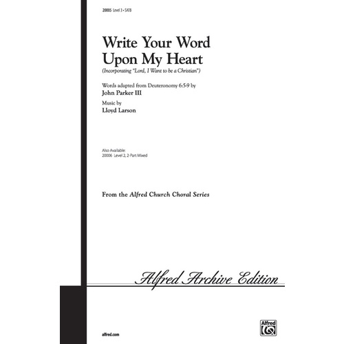 Write Your Word Upon My Heart SATB Level 3 Choral Sheet Music