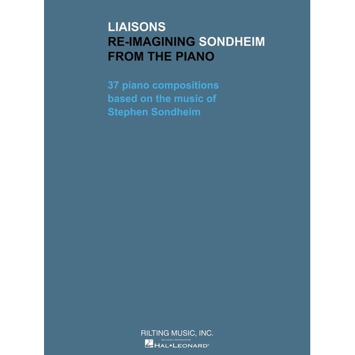 Liaisons - Re-Imagining Sondheim From The Piano (Softcover Book)