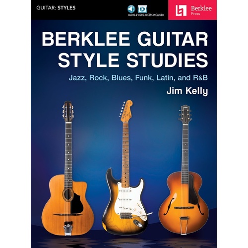 Berklee Guitar Style Studies Book/Online Media (Softcover Book/Online Media)
