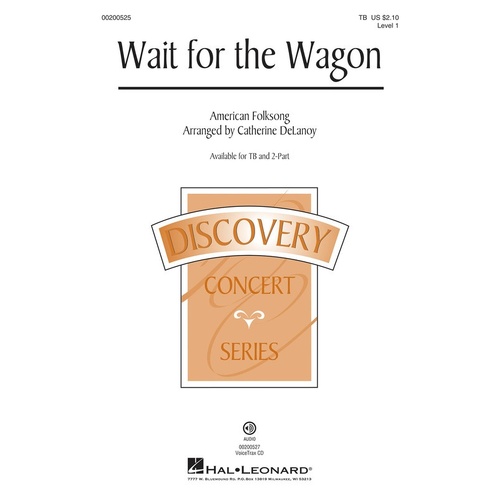 Wait For The Wagon TB (Octavo)