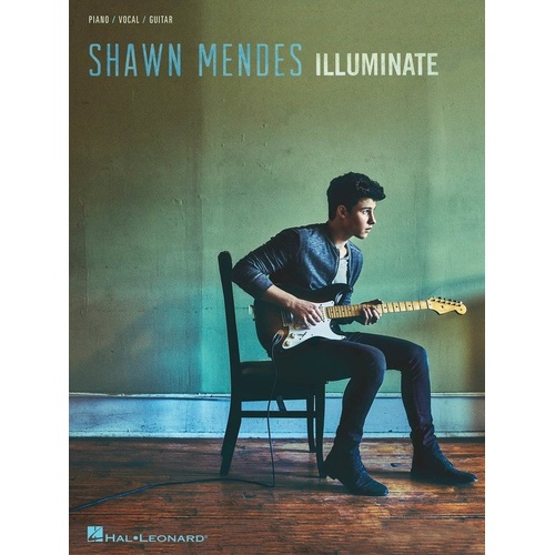 Shawn Mendes - Illuminate Songbook for Guitar and Piano, 88 Pages