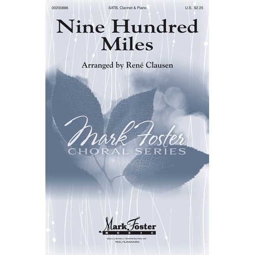 Nine Hundred Miles SATB Divisi (Octavo)