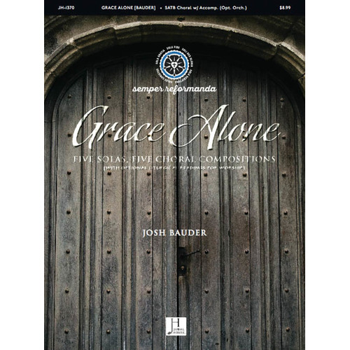 Grace Alone SATB (Softcover Book)