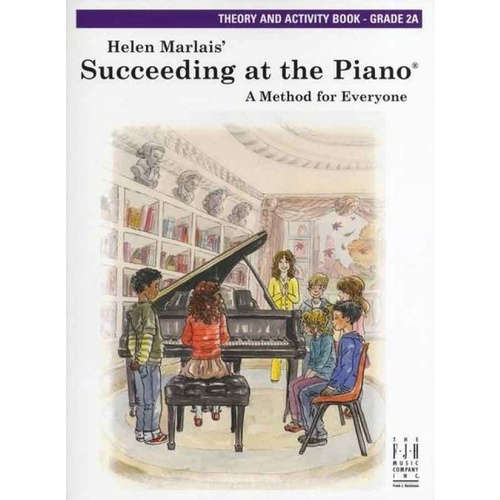 SUCCEEDING AT THE PIANO GR 2A THEORY and ACTIVITY