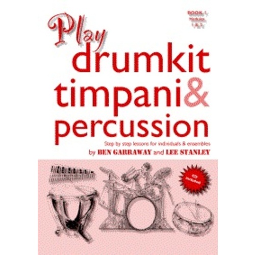 Play Drumkit Timpani And Percussion Book/CD