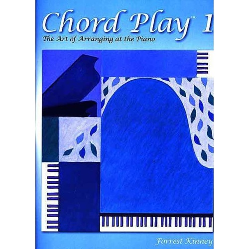 Chord Play 1 The Art Of Arranging At The Piano