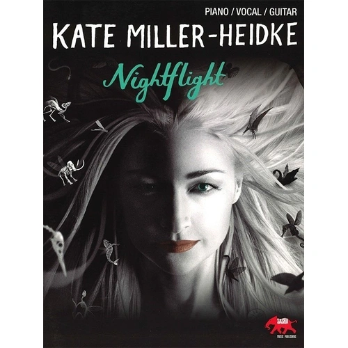 Kate Miller-Heidke - Nightflight Piano, Vocal & Guitar Songbook