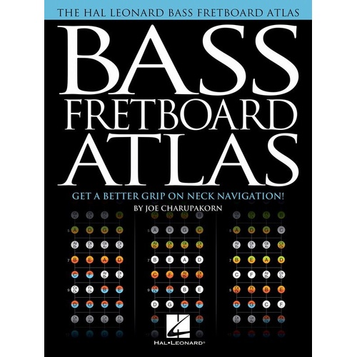 Bass Fretboard Atlas by Hal Leonard - 194 Pages, Complete 17-Fret Neck Diagrams, Color-Coded Fingerings, Master Scales & Arpeggios