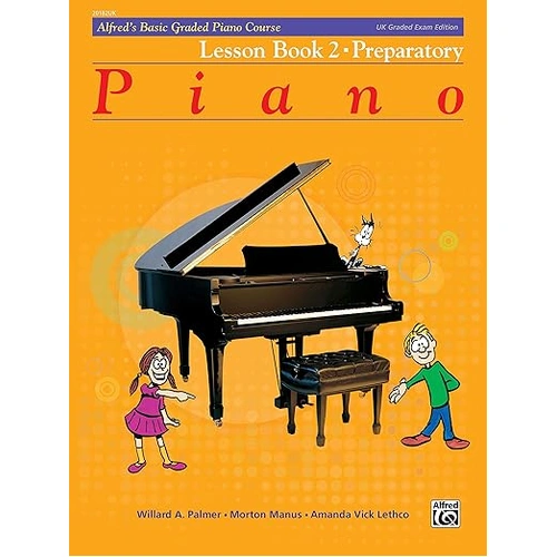 Alfred's Basic Graded Piano Course Lesson Book 2 by Palmer, Willard, Morton, and Lethco 20182UK