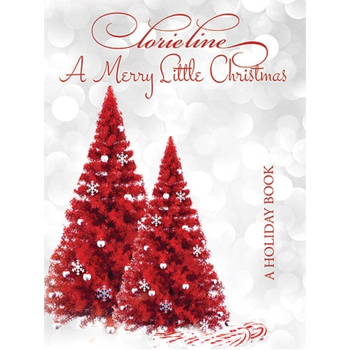 Lorie Line - A Merry Little Christmas Piano Solo (Softcover Book)