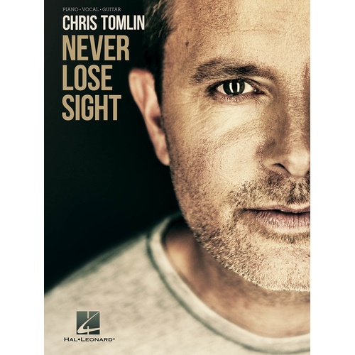 Chris Tomlin - Never Lose Sight PVG 