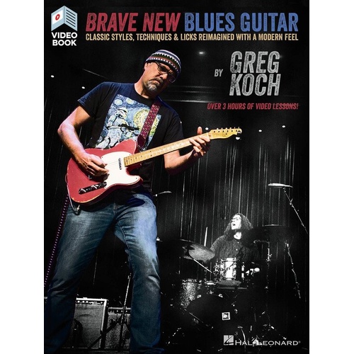 Brave New Blues Guitar Book by Greg Koch with Online Video Lessons