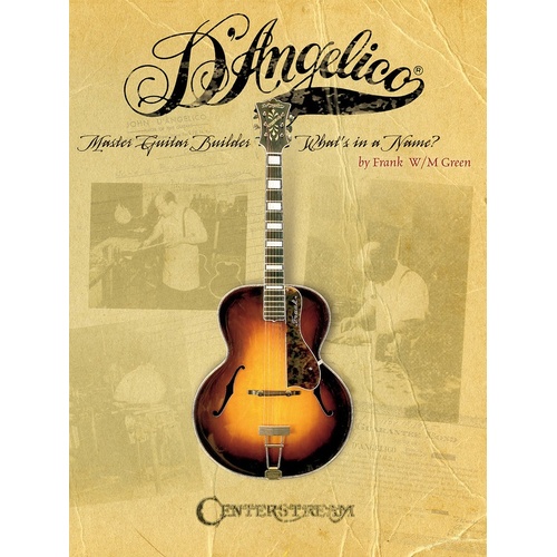 Dangelico Master Guitar Builder (Softcover Book)