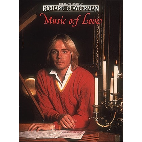Richard Clayderman The Music Of Love Piano Solos (Softcover Book)