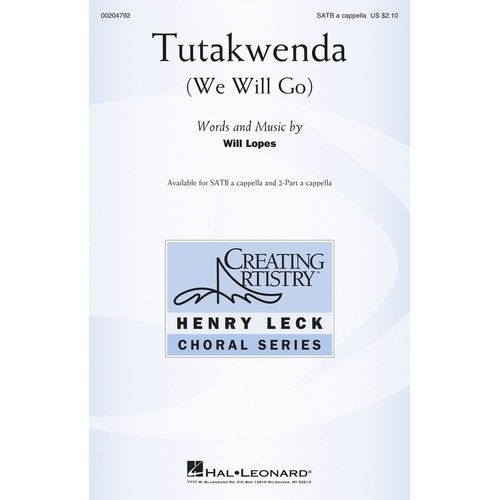 Tutakwenda (We Will Go) SATB A Cappella (Octavo)