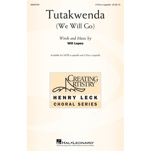 Tutakwenda (We Will Go) 2 Part A Cappella (Octavo)