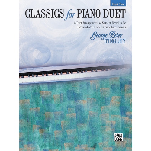 Classics For Piano Duet Book 2 Arr Tingley