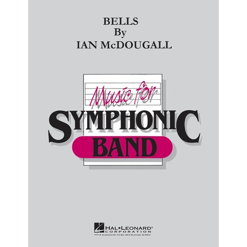Bells Concert Band (Music Score/Parts)