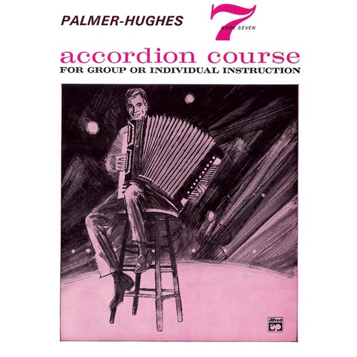 Palmer-Hughes Accordion Course Book 7