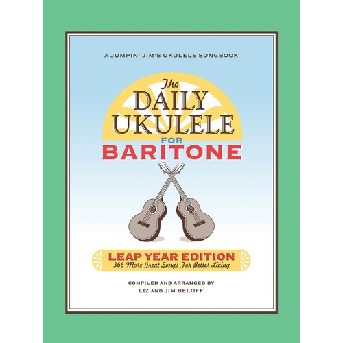 Daily Ukulele Leap Year Edition Baritone Ukulele (Spiral Bound Book)