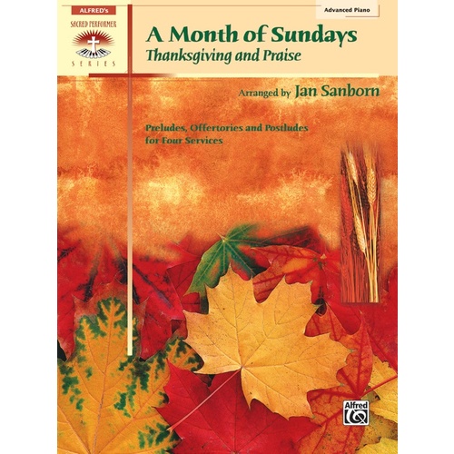 A Month Of Sundays Thanksgiving And Praise Piano