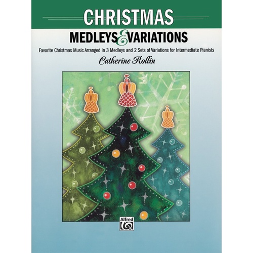 Christmas Medleys And Variations Piano