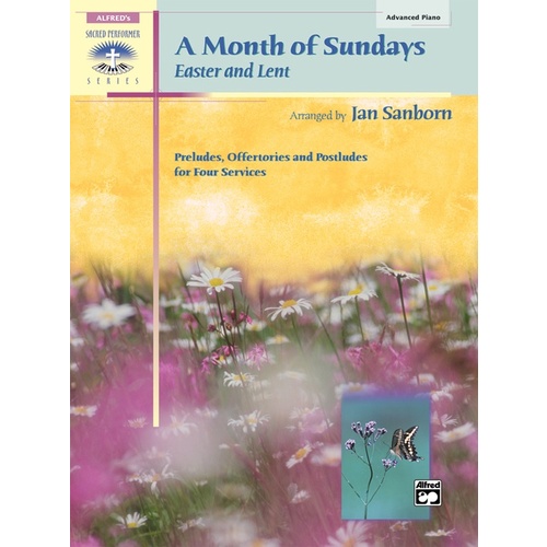 A Month Of Sundays: Easter And Lent Piano