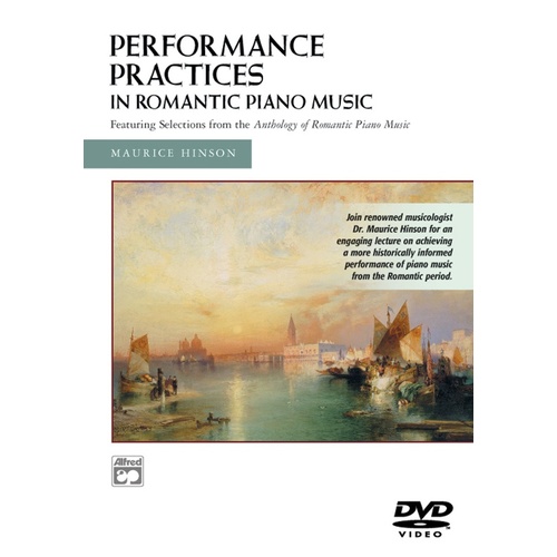 Performance Practices Romantic Piano Music DVD