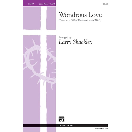 Wondrous Love SATB Choral Sheet Music