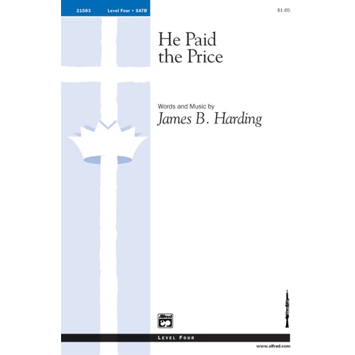 He Paid The Price SATB Level 4
