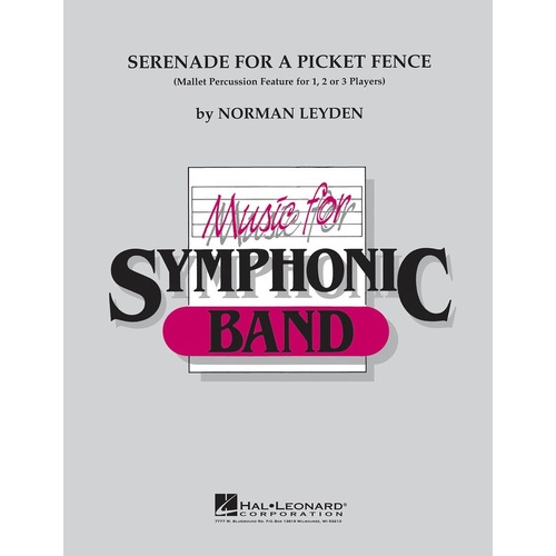 Serenade For A Picket Fence Concert Band (Music Score/Parts)
