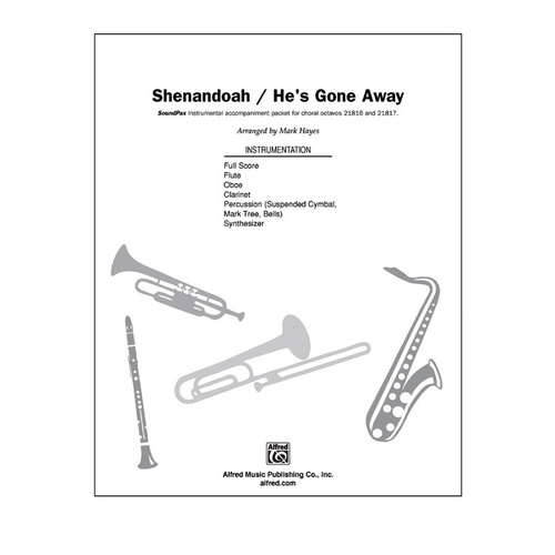 Shenandoah/Hes Gone Away Soundpax