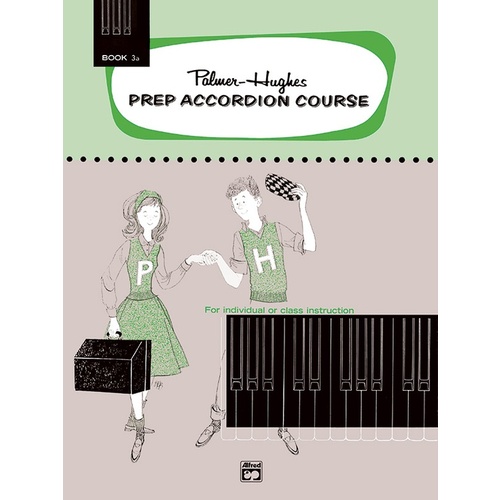 Palmer-Hughes Prep Accordion Course Book 3A