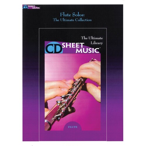 Flute Solos Ultimate Collection CDr Sheet Music (CD-Rom Only)