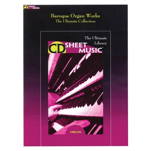 Baroque Organ Works Ultimate Collection CDr Shee (CD-Rom Only)