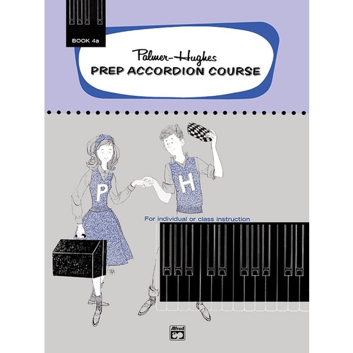 Palmer-Hughes Prep Accordion Course Book 4A