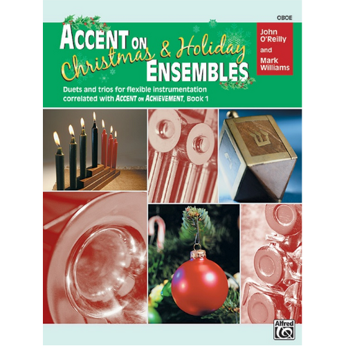 Accent on Christmas & Holiday Ensembles Oboe Sheet Music for Flexible Instrumentation