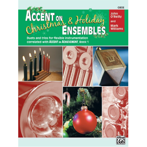 Accent on Christmas & Holiday Ensembles Oboe Sheet Music for Flexible Instrumentation