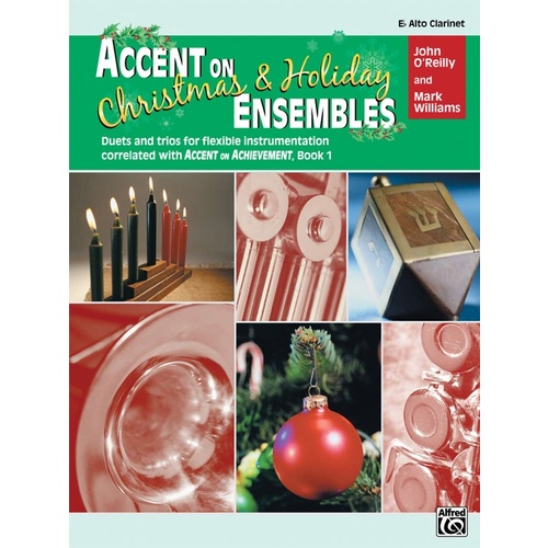 Accent on Christmas & Holiday Ensembles for Eb Clarinet