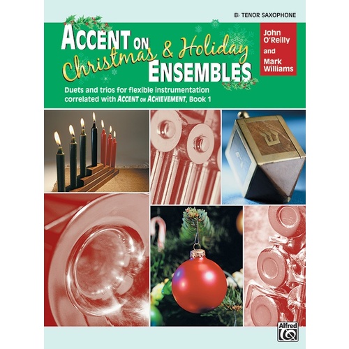 Accent On Christmas & Holiday Ensembles Tenor Sax