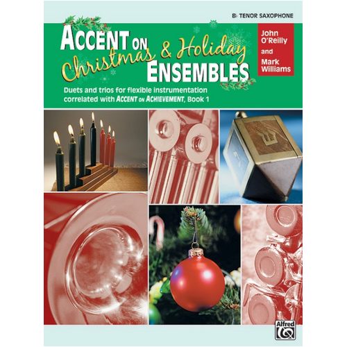 Accent on Christmas & Holiday Ensembles for Tenor Saxophone