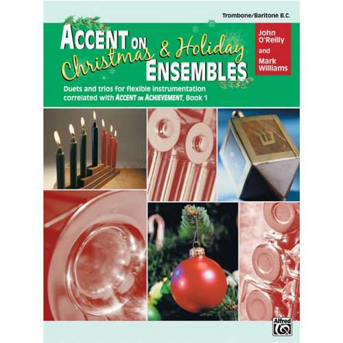 Accent on Christmas & Holiday Ensembles for Trombone