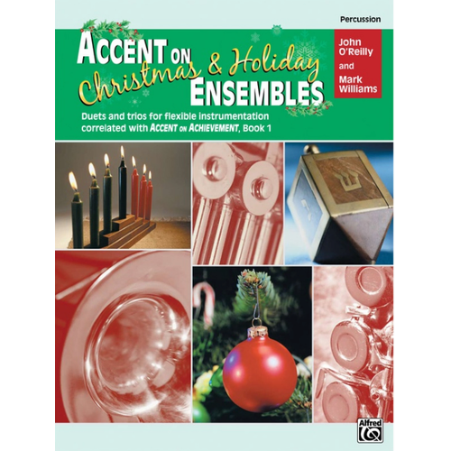 Accent on Christmas & Holiday Ensembles Percussion Sheet Music for Flexible Instrumentation
