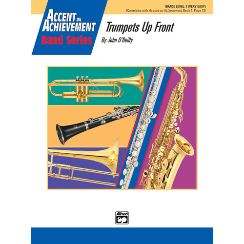 Trumpets Up Front Concert Band Sheet Music by John O'Reilly, Grade 1