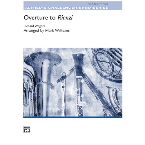 Overture To Rienzi Concert Band Gr 1.5