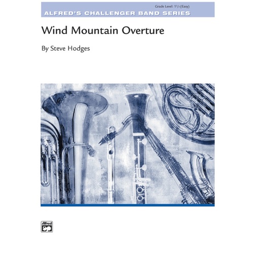 Wind Mountain Overture Concert Band Sheet Music Grade 1.5