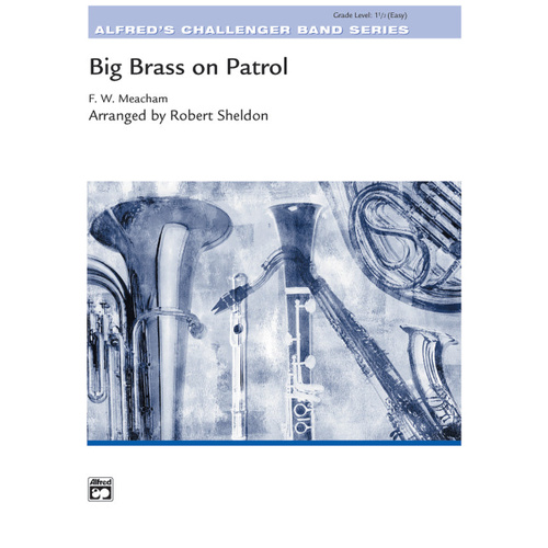 Big Brass on Patrol CB Gr 1.5 by Sheldon Robert